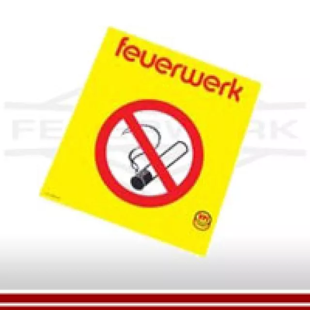 Rauchverbotschild - Hinweisschild für den Feuerwerk Lagerort